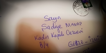 Şadiye Manap’s urgent appeal to PEN International from Gebze Women’s Closed Prison in Turkey