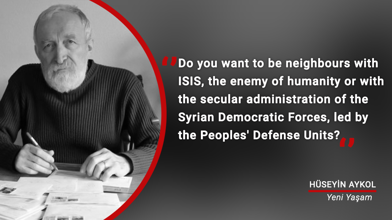 Who do you want to be neighbours with along the Syrian border – ISIS or the SDF?