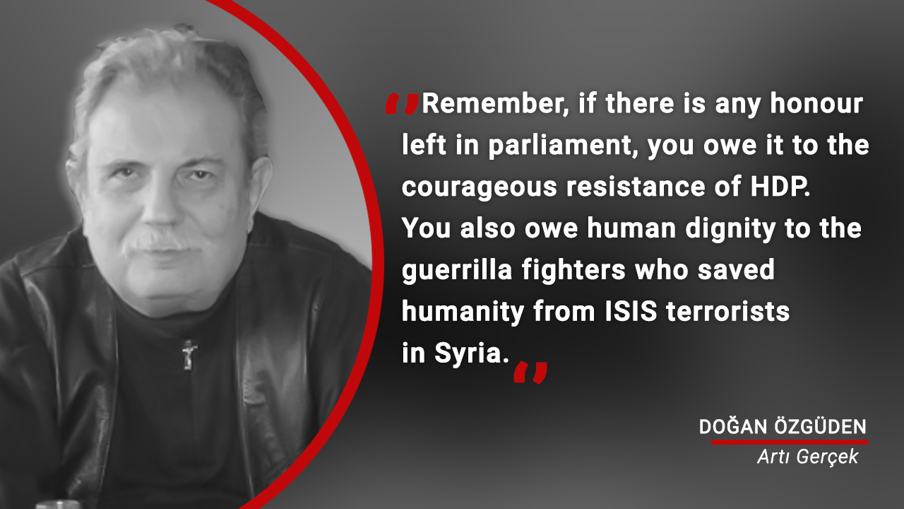 You owe so much to the Kurdish guerilla fighters