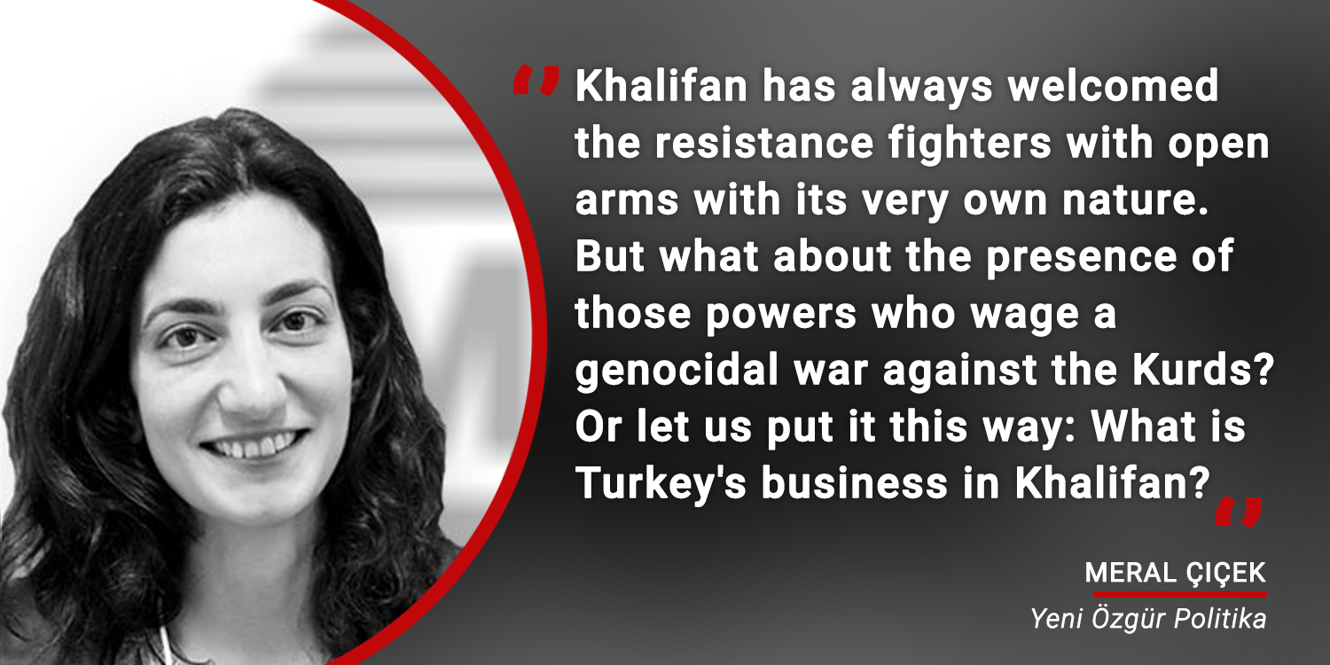 What is Turkey’s business in Khalifan?