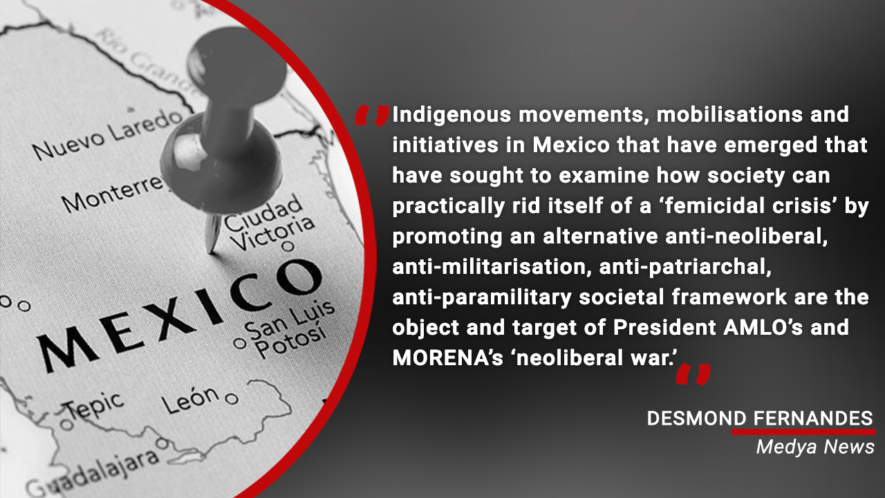 The ‘femicide crisis’ in Mexico, the ‘cult of death’ and the existential threat facing the Zapatistas – Part 3