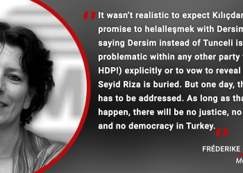 Why Kılıçdaroğlu didn’t vow to ‘helalleşmek’ the Dersim massacres