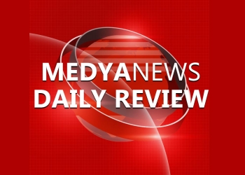 Medya News Daily Review. 5 April 2022