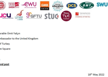 General Secretaries of British trade unions send letter to Turkish Ambassador to UK