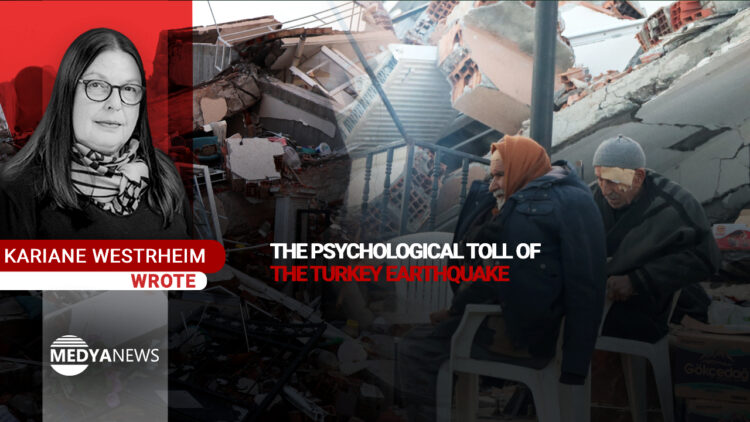The psychological toll of the Turkey earthquake