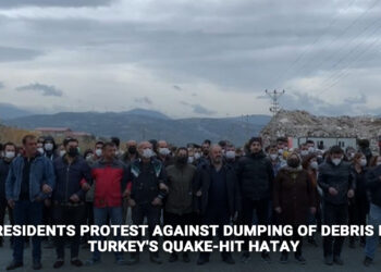 Residents protest against dumping of debris in Turkey’s quake-hit Hatay