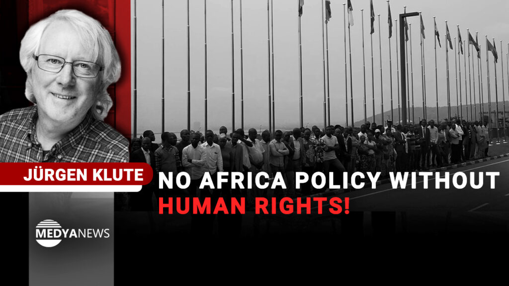 No Africa policy without human rights!