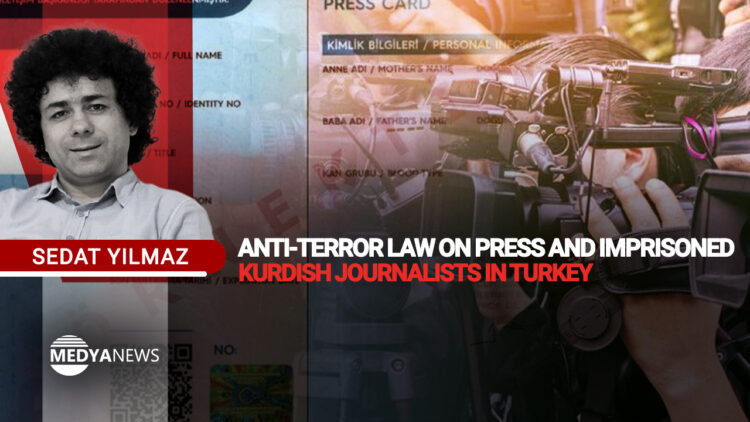 Anti-terror law on press and imprisoned Kurdish journalists in Turkey