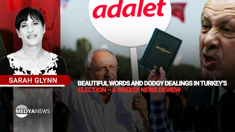 Beautiful words and dodgy dealings in Turkey’s election – a weekly news review