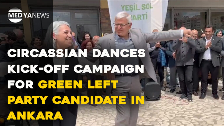 Circassian dances kick-off campaign for Green Left Party candidate in Ankara