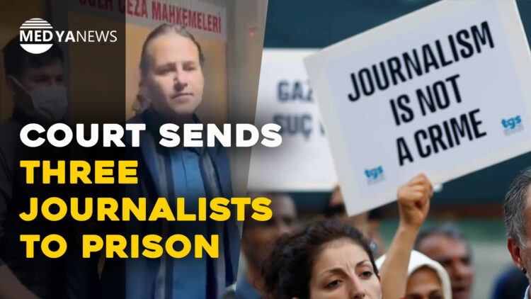 Turkey: Court sends three journalists to prison as more detentions added to wave of arrests