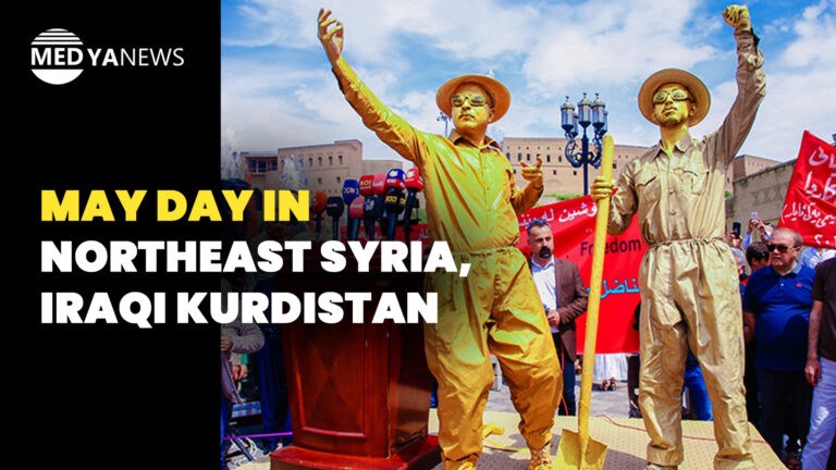 May Day in northeast Syria, Iraqi Kurdistan