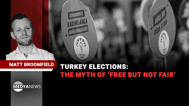 Turkey elections: the myth of ‘free but not fair’