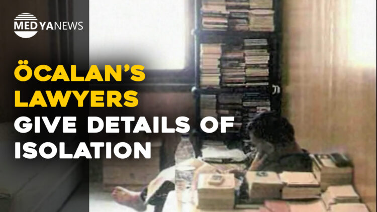 Öcalan’s lawyers give details of isolation conditions in İmralı prison