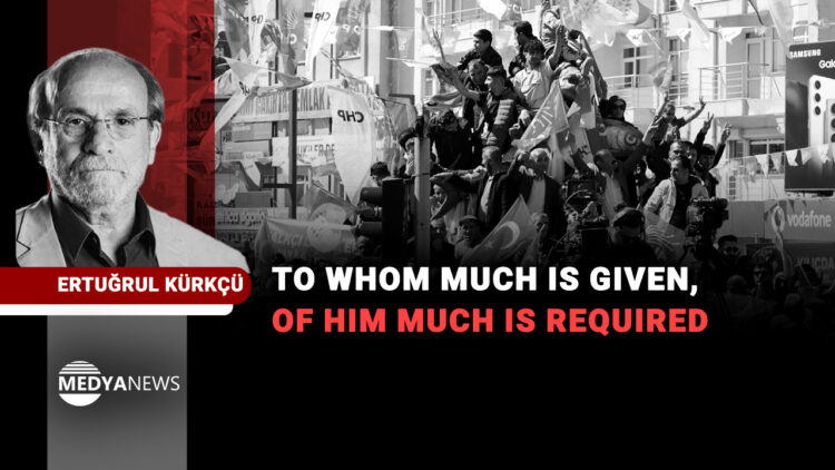 To whom much is given, of him much is required