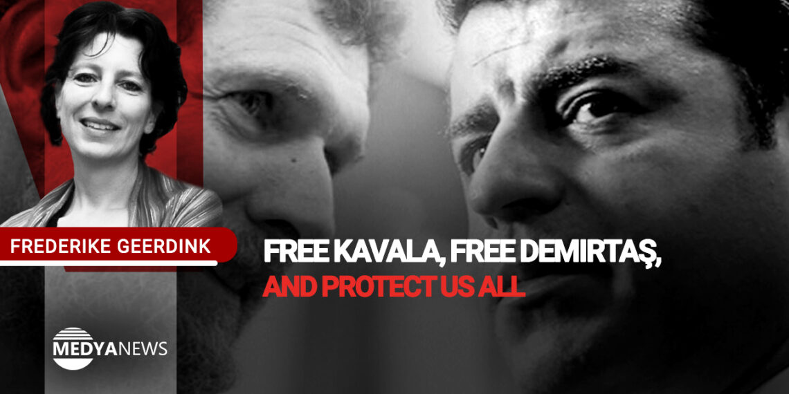 Free Kavala, free Demirtaş, and protect us all