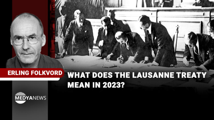 What does the Lausanne Treaty mean in 2023?