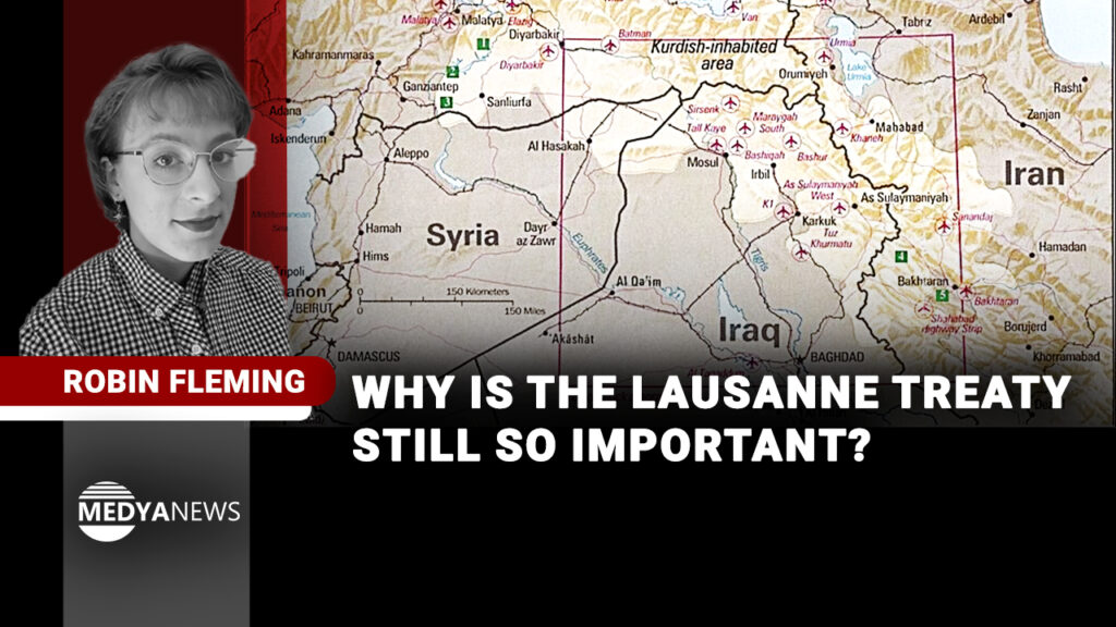 Why is the Lausanne Treaty still so important?