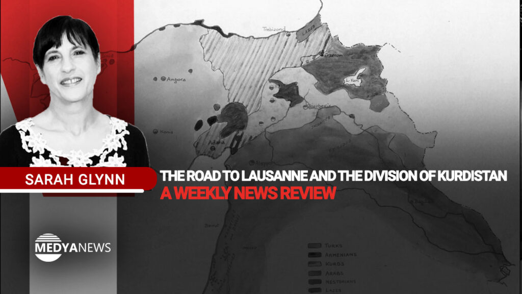 The road to Lausanne and the division of Kurdistan – a weekly news review
