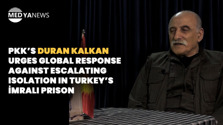 PKK’s Duran Kalkan urges global response against escalating isolation in Turkey’s İmralı Prison
