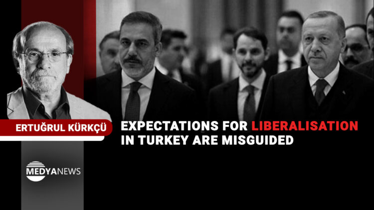 Expectations for liberalisation in Turkey are misguided