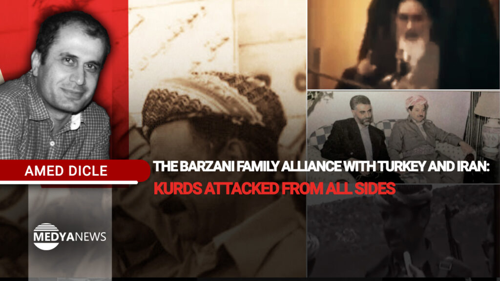 The Barzani family alliance with Turkey and Iran: Kurds attacked from all sides