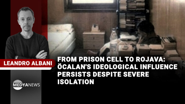 From prison cell to Rojava: Öcalan’s ideological influence persists despite severe isolation