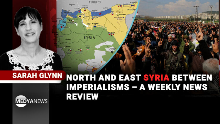 North and East Syria between imperialisms – a weekly news review