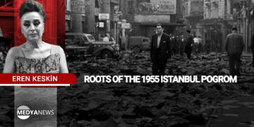 Roots of the 1955 Istanbul Pogrom