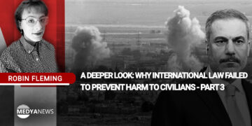 A Deeper Look: Why International Law Failed to Prevent Harm to Civilians – Part 3