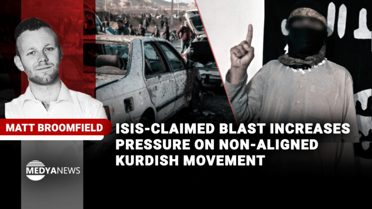 ISIS-claimed blast increases pressure on non-aligned Kurdish movement