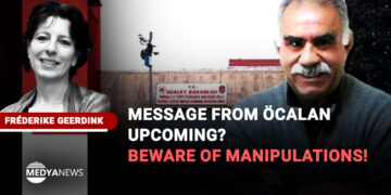 Message from Öcalan upcoming? Beware of manipulations!