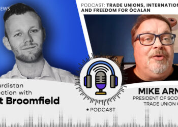 Podcast: trade unions, internationalism, and Freedom for Öcalan
