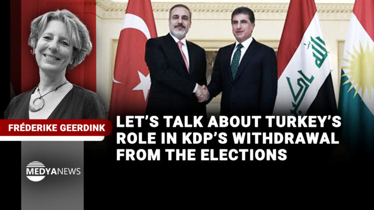 Let’s talk about Turkey’s role in KDP’s withdrawal from the elections