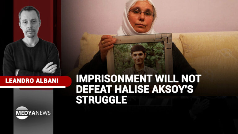 Imprisonment will not defeat Halise Aksoy’s struggle