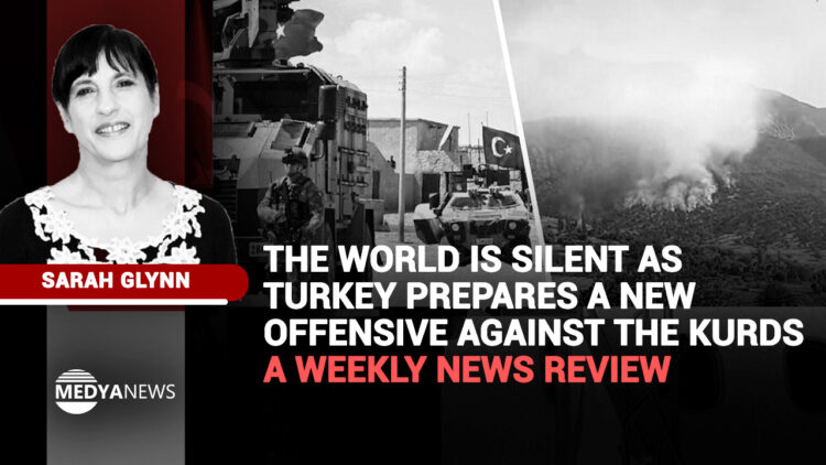 The world is silent as Turkey prepares a new offensive against the Kurds – a weekly news review