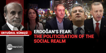 Erdoğan’s Fear: The Politicisation of the Social Realm