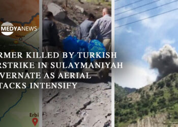 Farmer killed by Turkish airstrike in Sulaymaniyah governate as aerial attacks intensify
