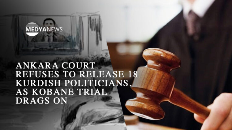Ankara court refuses to release 18 Kurdish politicians, as Kobane trial drags on