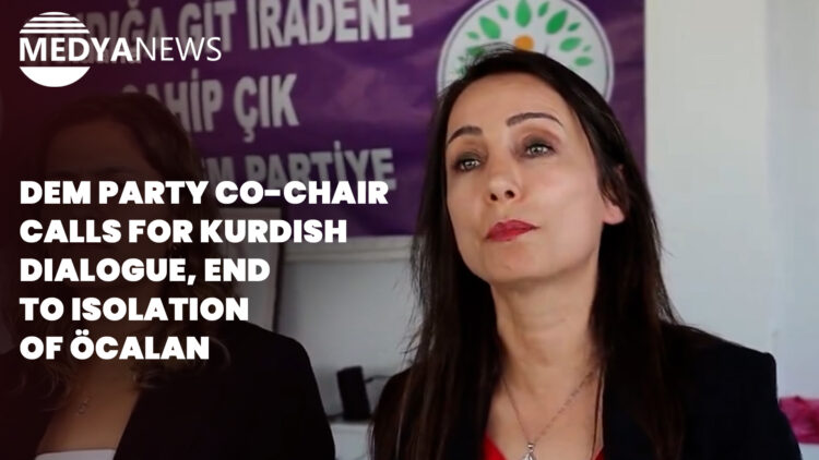 DEM Party co-chair seeks Kurdish dialogue, end to İmralı isolation during Eid