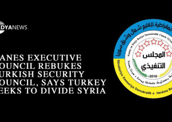 AANES Executive Council rebukes Turkish Security Council, says Turkey seeks to divide Syria