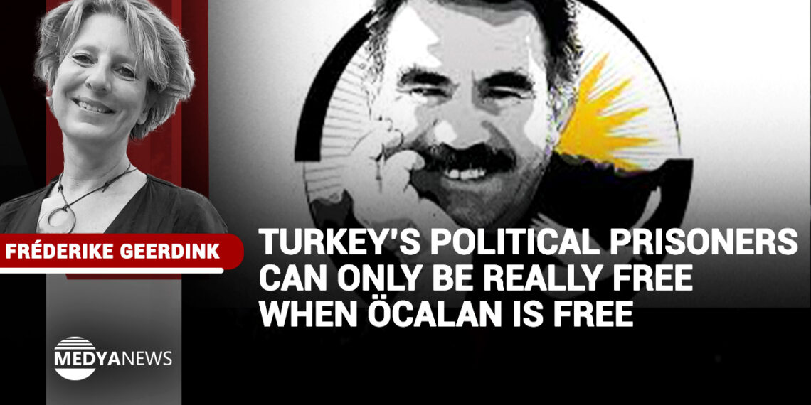 Turkey’s political prisoners can only be really free when Öcalan is free