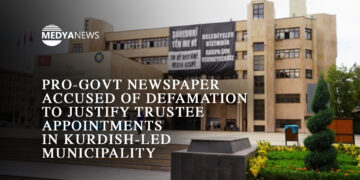 Pro-government newspaper accused of defamation to justify trustee appointments in Kurdish-led municipality
