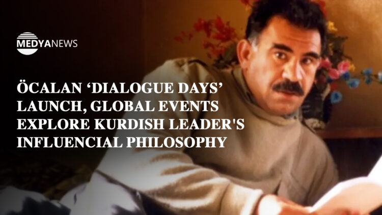Öcalan ‘Dialogue Days’ launch, global events explore Kurdish leader’s influencial philosophy