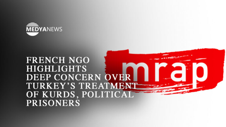 French NGO highlights deep concern over Turkey’s treatment of Kurds, political prisoners