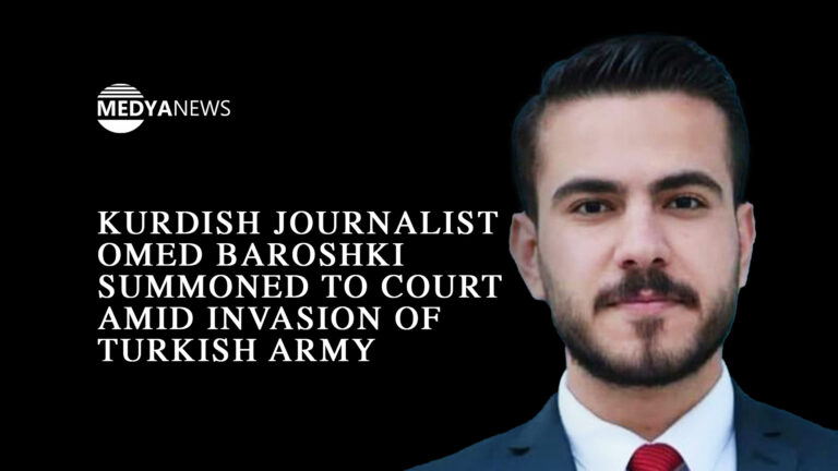 Kurdish journalist Omed Baroshki summoned to court amid invasion of Turkish army