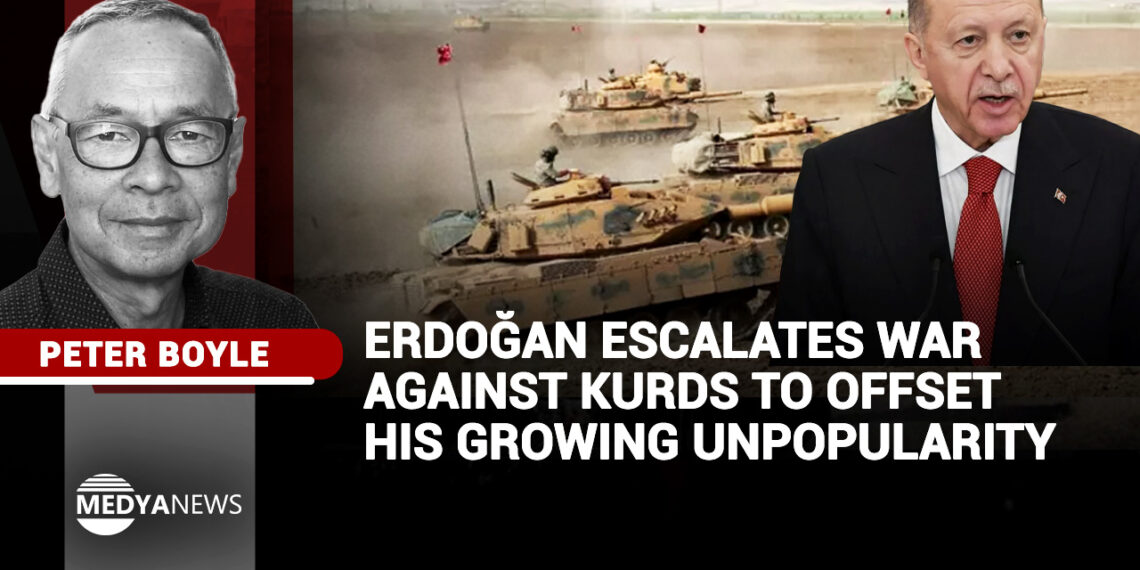 Erdoğan escalates war against Kurds to offset his growing unpopularity