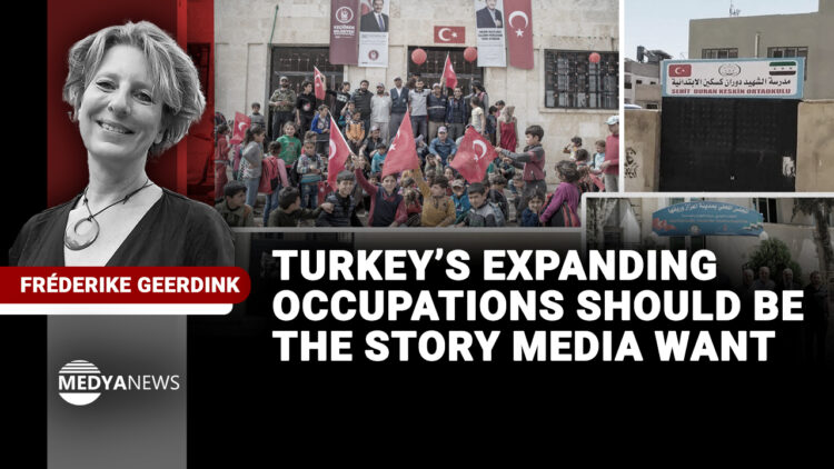 Turkey’s expanding occupations should be the story media want