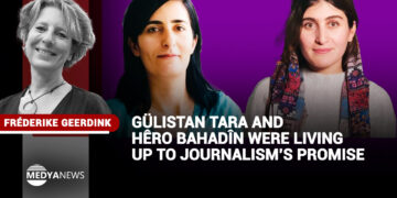 Gülistan Tara and Hêro Bahadîn were living up to journalism’s promise