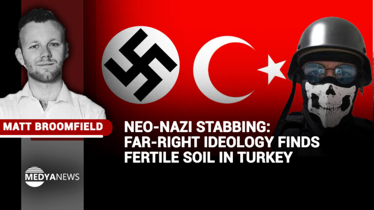 Neo-Nazi stabbing: far-right ideology finds fertile soil in Turkey